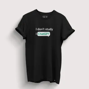 ChatGPT Over Studies | ChatGPT T-Shirt