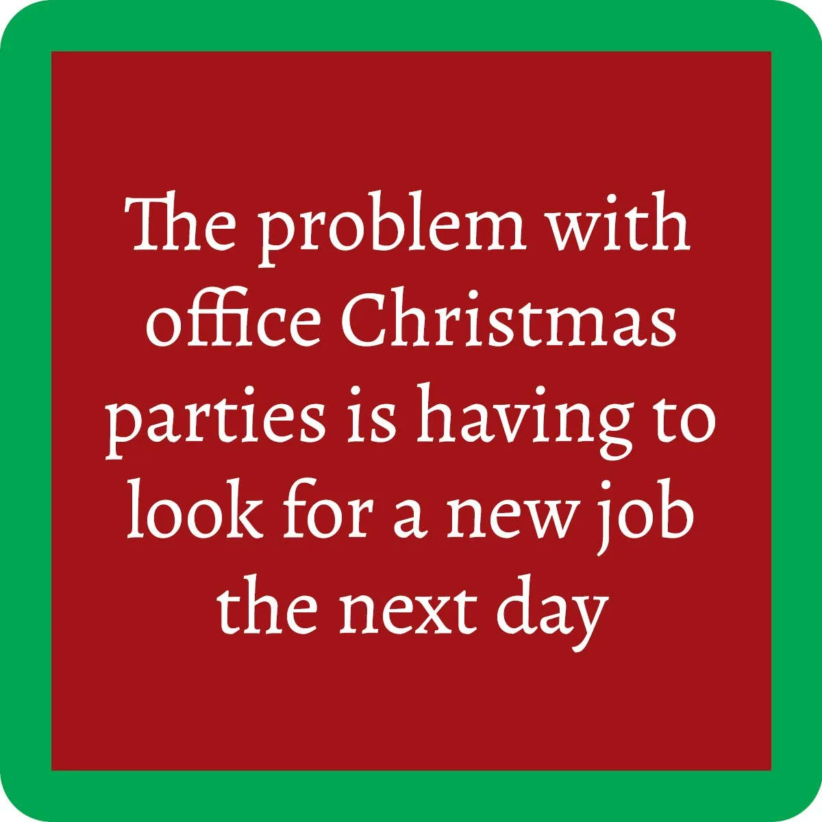 Christmas Office Party Coaster