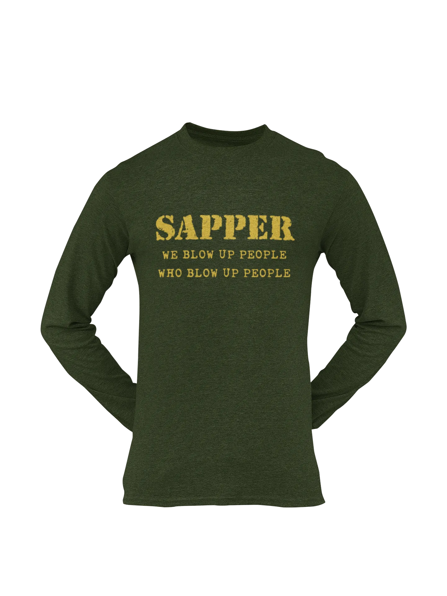 Sapper T-shirt - We Blow Up People, Who Blow Up People (Men)