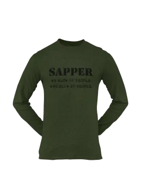 Sapper T-shirt - We Blow Up People, Who Blow Up People (Men)