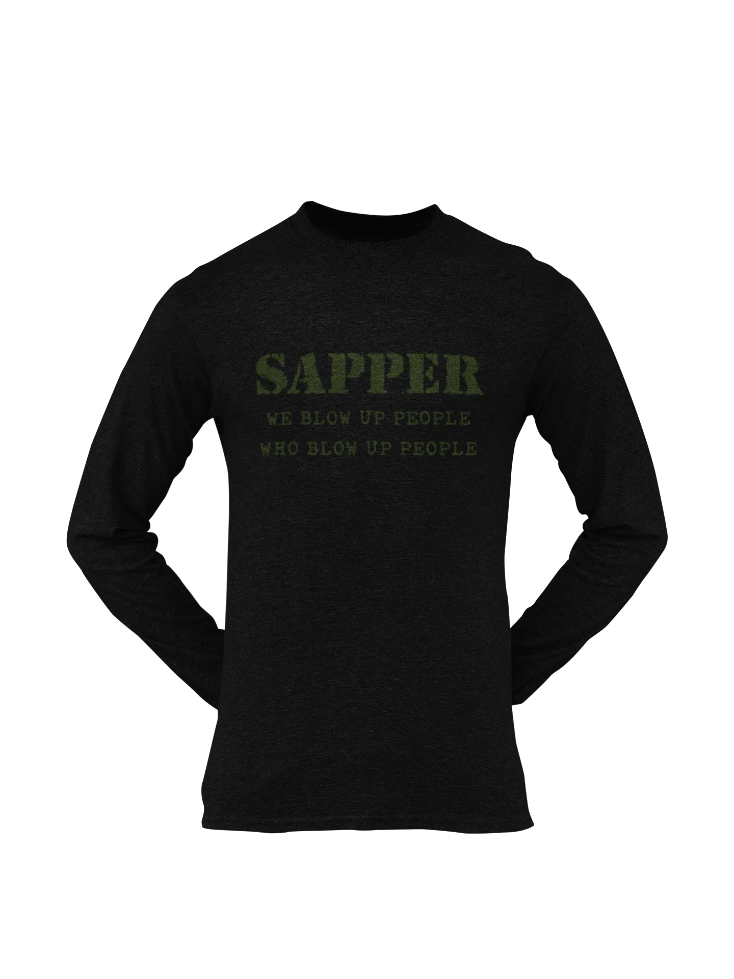 Sapper T-shirt - We Blow Up People, Who Blow Up People (Men)